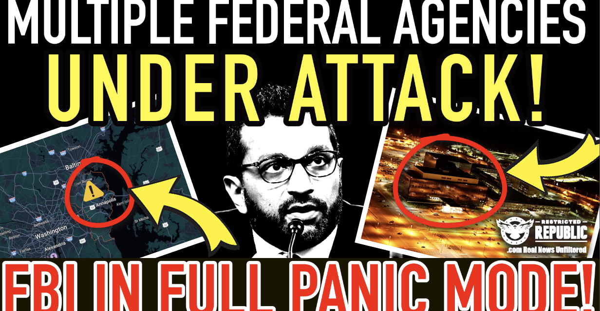 Alert! Multiple Federal Agencies Now Under Attack! FBI In Full Panic Mode! MSM Silent!